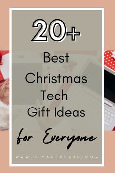 the words, 20 best christmas tech gifts for everyone