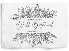 the hand drawn wild botanical logo