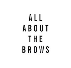 It's all about the brows Brow Tutorial, Natural Brows