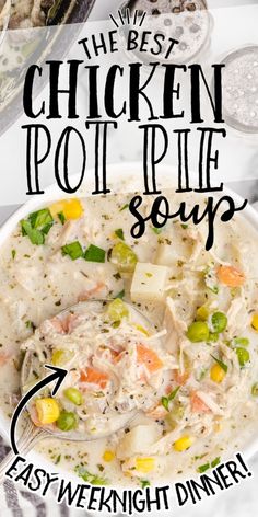 the best chicken pot pie soup in a white bowl with text overlay that reads easy weeknight dinner