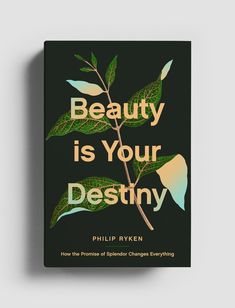 a book with the title beauty is your destiny written on it, and an image