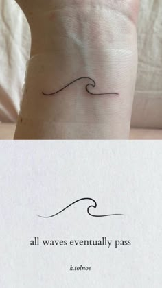 a small wave tattoo on the wrist is shown in two different pictures, one with an inscription