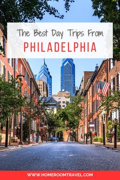 the best day trips from philadelphia