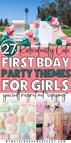 the first day party themes for girls