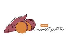 an organic sweet potato with the words organic sweet potato written in cursive font