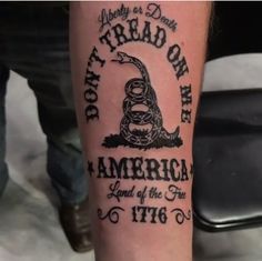 a tattoo with the words, don't tread on the american land of the free