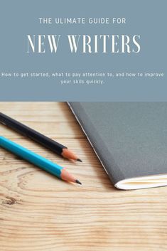 the ultimate guide for new writer's