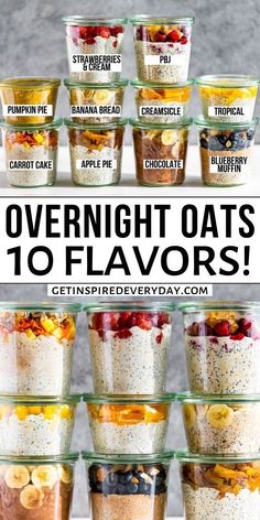 overnight oatmeal cups with different toppings in them and the text overlay reads overnight oats 10 flavors