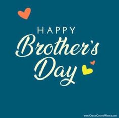 happy brother's day card with hearts and the words, on a blue background