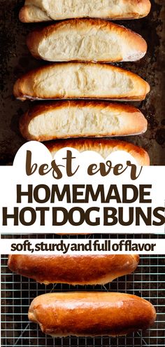 hot dogs are lined up on top of each other with the words best ever homemade hot dog buns