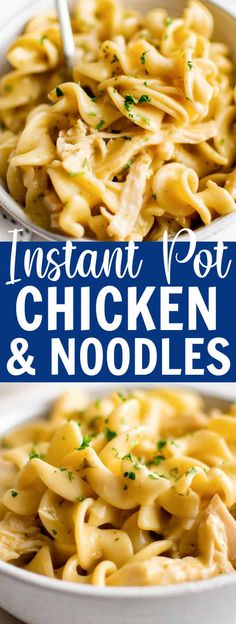 instant pot chicken and noodles in a white bowl with the title above that reads instant pot chicken and noodles