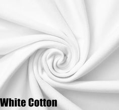 the white cotton fabric is very soft