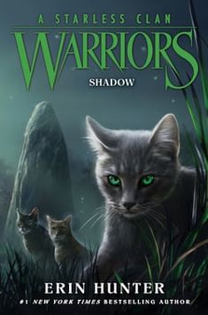 a book cover for warriors shadow with two cats in the grass and one cat looking at something