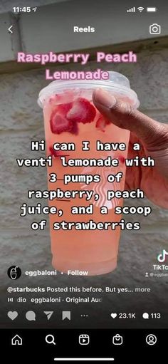 someone holding up a plastic cup with lemonade in it and the caption reads raspberry peach lemonade