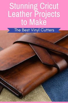 the best vinyl cutters for crafting and making leather crafts with text overlay that reads, 10 things the cricut maker can cut