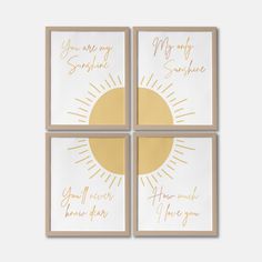 four gold and white wall art with the words you are my sunshine