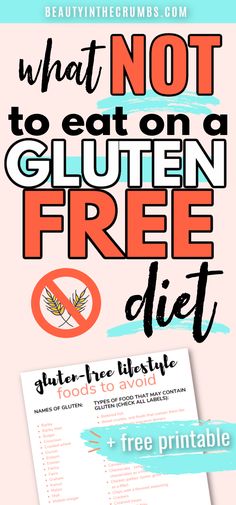 the gluten free diet is shown in this graphic