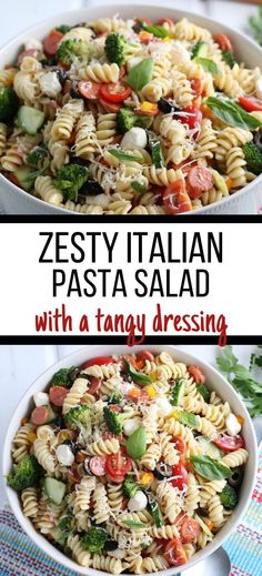 two bowls filled with pasta salad and the words zesty italian pasta with a fancy dressing