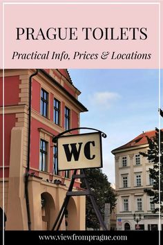 a street sign with the words prague toilets practical info, prices & locations on it