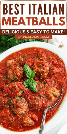 the best italian meatballs and easy to make sauce in a white bowl with a spoon