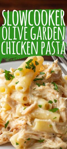 slow cooker olive garden chicken pasta on a white plate