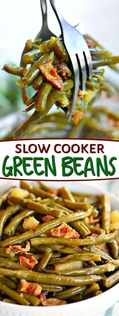 green beans in a white bowl with a fork and the words slow cooker green beans