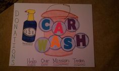 a car wash sign with the words help our mission team written on it and an image of a bottle