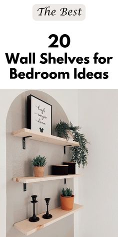 the best 20 wall shelves for bedroom ideas