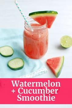 watermelon and cucumber smoothie in a mason jar