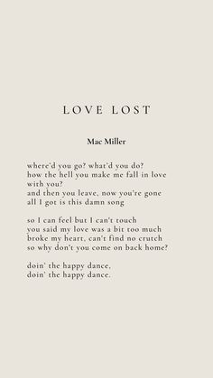 a poem written in black and white with the words'love lost'on it