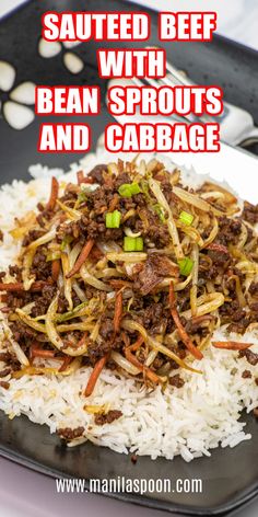 beef with bean sprouts and cabbage served over white rice on a black plate