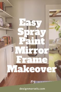 Easy Spray Paint Mirror Frame Makeover Spray Paint Mirror Frame, Paint Mirror Frame, Paint A Mirror Frame, Mirror Frame Makeover, Paint A Mirror, Spray Paint Mirror, Frame Makeover, Paint Mirror, Painting Mirror Frames