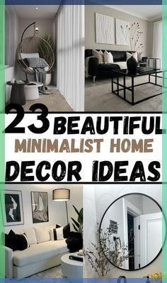 the cover of 23 beautiful minimalist home decor ideas, with pictures of living room furniture