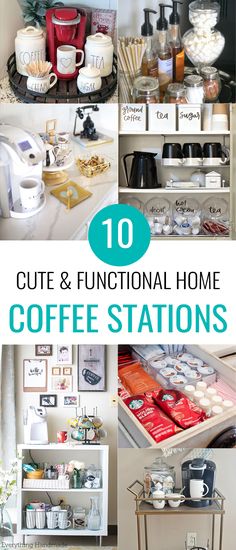 coffee station with lots of different items and text that says cute & functional home coffee stations