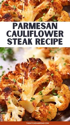 this parmesan cauliflower steak recipe is an easy and delicious side dish