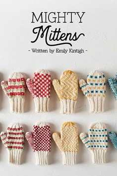 eight mittens are lined up in rows on a white surface with the words mighty mittens written below them