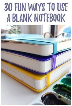 a stack of books with the title 30 fun ways to use a blank note book