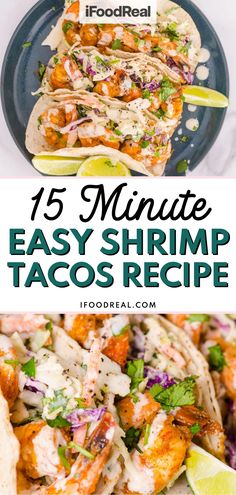 shrimp tacos with text overlay that reads 15 minute easy shrimp tacos recipe