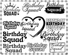 the birthday squad font is shown in black and white, with different designs on it