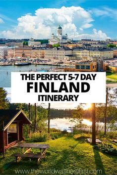 the perfect 5 - 7 - day finland itinerary with text overlaying