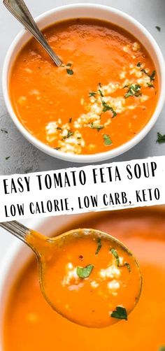 two bowls of tomato soup with the words easy tomato feta soup low calorie low carb keto