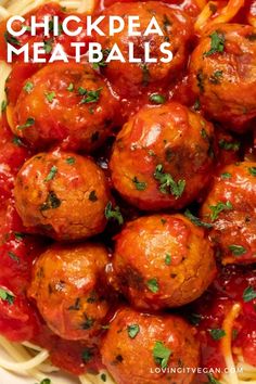 spaghetti and meatballs with tomato sauce in a white bowl text reads, chicken pea meatballs