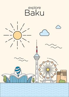 an illustrated book with the words explore baku in front of a cityscape