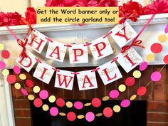 a happy diwali banner hanging over a fireplace with poinsettis and streamers