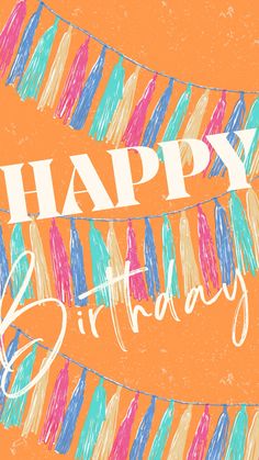 an orange birthday card with the words happy birthday written in white and colored crayons