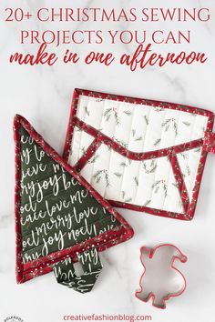 christmas sewing project with the words 20 christmas sewing projects you can make in one afternoon