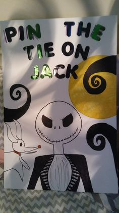 a sign with the words pin the jack on it in front of an image of jack and sally