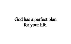 the words god has a perfect plan for your life