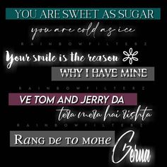 some type of font that is in different colors and sizes, with the words you are sweet