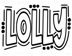 the word lolly in black and white